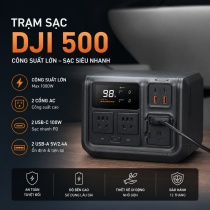 Trạm Sạc Di Động DJI Power 500 - Thế Hệ Mới Công Suất 1000W